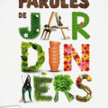 Paroles de jardiniers