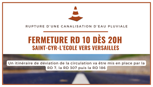 Fermeture RD 10 le 26 février 2024 dès 20h