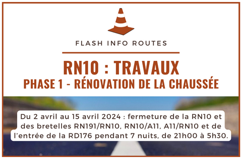 Travaux RN10 Phase 1 avril 2024